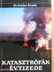 Katasztrófák évtizede