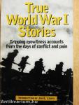 True World War I Stories