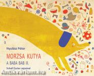 Morzsa kutya -  (A baba bab II.)