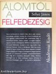 Álomtól a felfedezésig