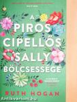 A piros cipellős Sally bölcsessége