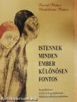 Istennek minden ember különösen fontos