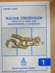 Magyar történelem 1-5.
