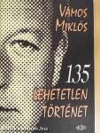 135 lehetetlen történet