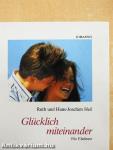 Glücklich miteinander