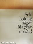 Sok boldogságot Magyarország!