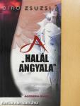 A "halál angyala" (dedikált példány)