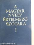 A magyar nyelv értelmező szótára I-VII.