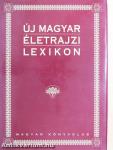 Új magyar életrajzi lexikon I-VI.
