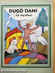 Dugó Dani és pajtásai