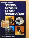 Érdekes anyagok, anyagi érdekességek