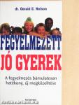 Fegyelmezett, jó gyerek