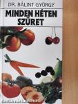 Minden héten szüret