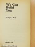 We Can Build You