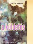 A küldetés