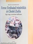 Ferenc Ferdinánd trónörökös és Chotek Zsófia