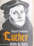 Luther élete és kora