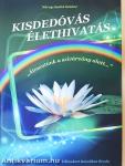 Kisdedóvás élethivatás