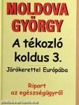 A tékozló koldus 3.