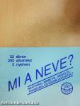 Mi a neve?