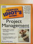 The Complete Idiot's Guide to Project Management
