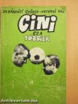 Cini és a többiek