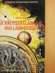 A változatlanság hullámhossza