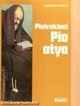 Pietrelcinai Pio atya