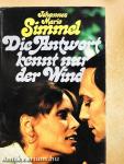 Die Antwort kennt nur der Wind