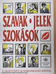 Szavak, jelek, szokások