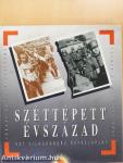 Széttépett évszázad