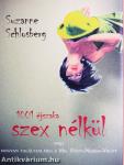 1001 éjszaka szex nélkül