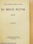 És mégis élünk I-II.
