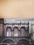 Unokáink sem fogják látni
