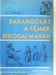 Barangolás a fémek birodalmában