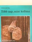 Több nap, mint kolbász
