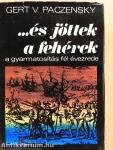 ...és jöttek a fehérek