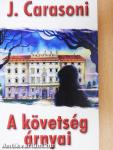 A követség árnyai