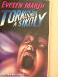 Torkodból a sikoly