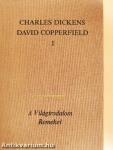 David Copperfield I-II.