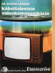 Kábeltelevízió, videokommunikáció