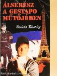 Álsebész a Gestapo műtőjében