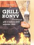 Grillkönyv éheseknek
