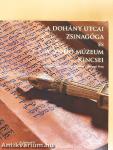 A Dohány utcai zsinagóga és a Zsidó Múzeum kincsei