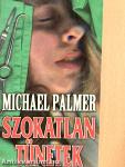 Szokatlan tünetek