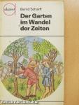 Der Garten im Wandel der Zeiten