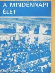 A mindennapi élet