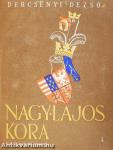 Nagy Lajos kora