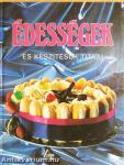 Édességek és készítésük titkai