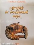 Griffek és oroszlánok népe